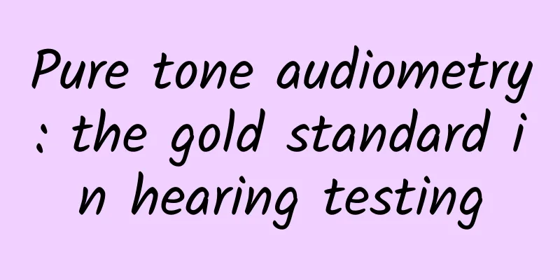 Pure tone audiometry: the gold standard in hearing testing