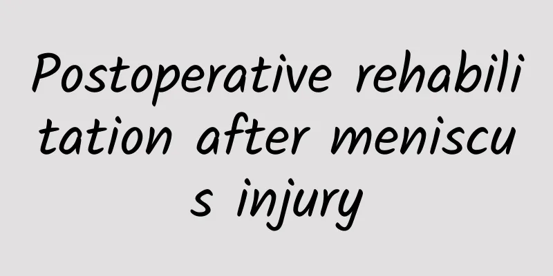 Postoperative rehabilitation after meniscus injury