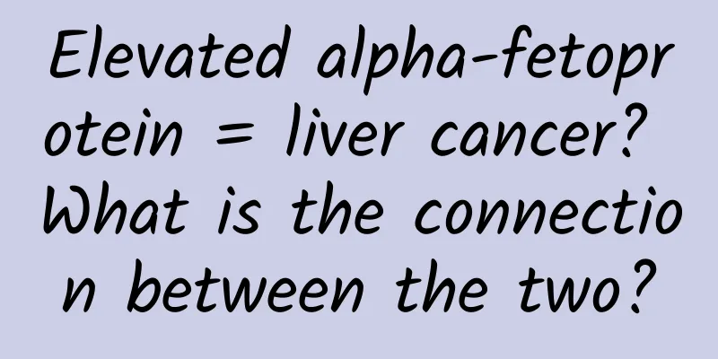 Elevated alpha-fetoprotein = liver cancer? What is the connection between the two?