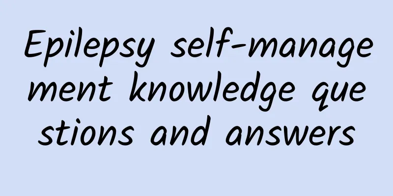 Epilepsy self-management knowledge questions and answers