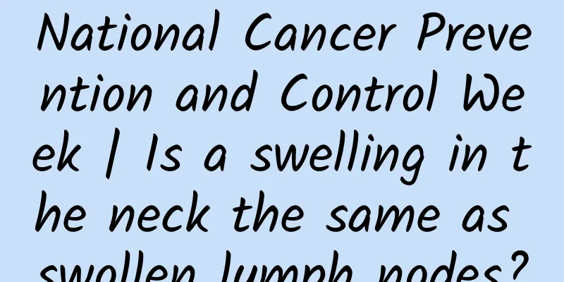 National Cancer Prevention and Control Week | Is a swelling in the neck the same as swollen lymph nodes?