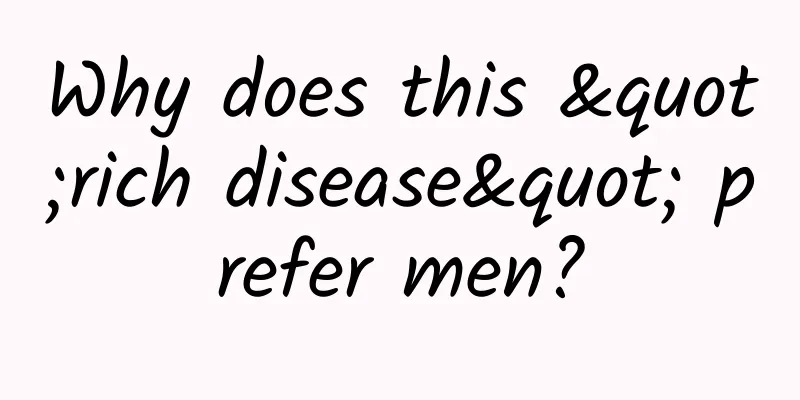 Why does this "rich disease" prefer men?