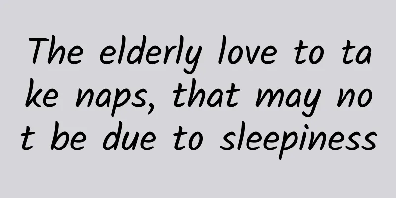 The elderly love to take naps, that may not be due to sleepiness