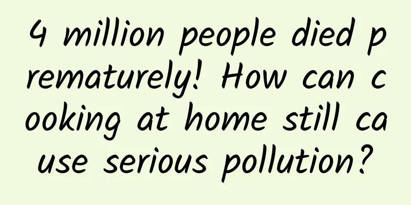 4 million people died prematurely! How can cooking at home still cause serious pollution?