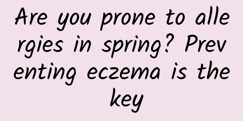 Are you prone to allergies in spring? Preventing eczema is the key