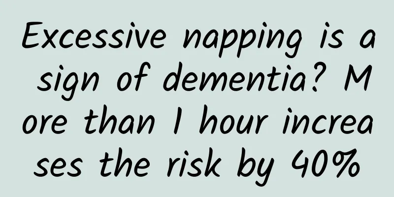 Excessive napping is a sign of dementia? More than 1 hour increases the risk by 40%
