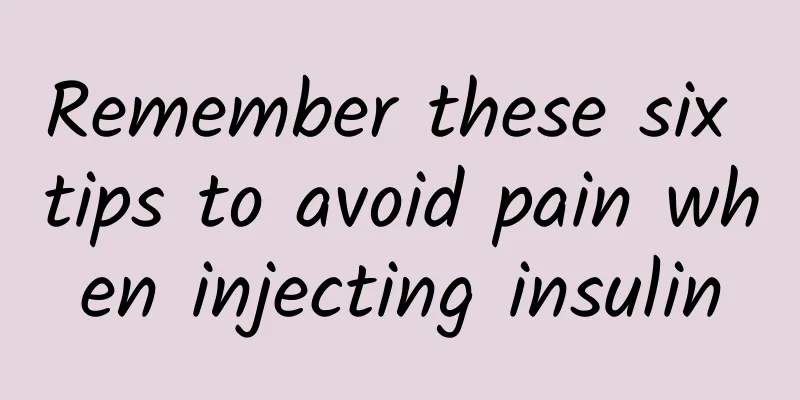 Remember these six tips to avoid pain when injecting insulin