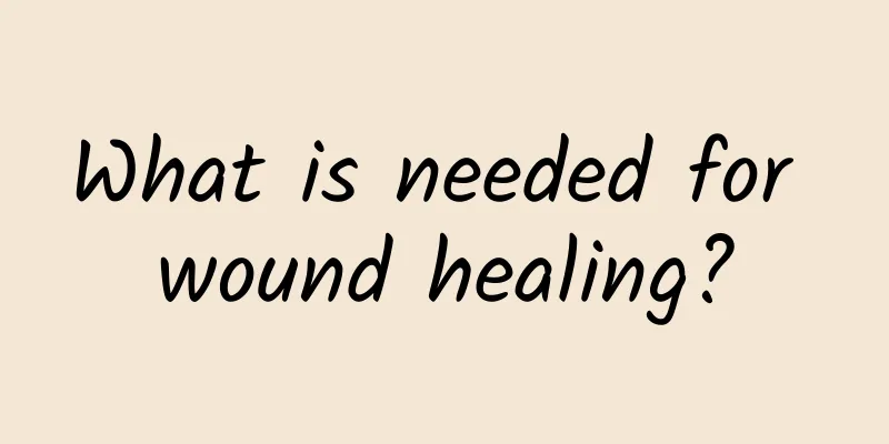 What is needed for wound healing?