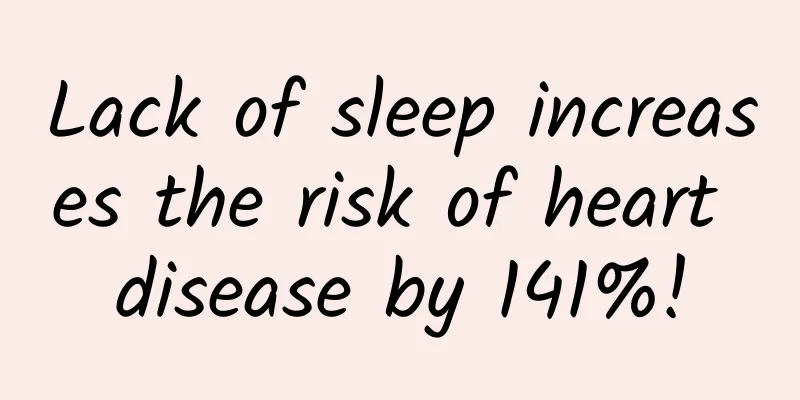 Lack of sleep increases the risk of heart disease by 141%!