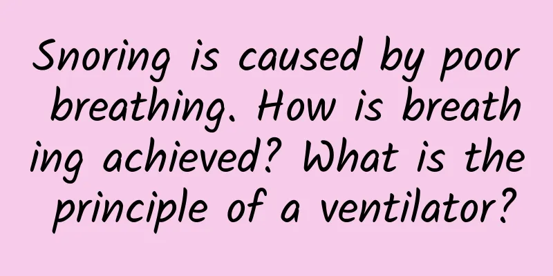 Snoring is caused by poor breathing. How is breathing achieved? What is the principle of a ventilator?