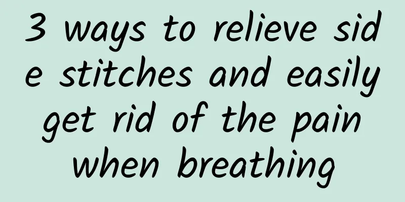 3 ways to relieve side stitches and easily get rid of the pain when breathing