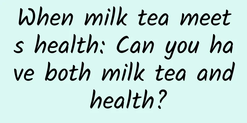 When milk tea meets health: Can you have both milk tea and health?