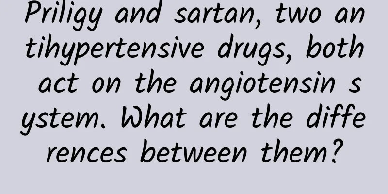 Priligy and sartan, two antihypertensive drugs, both act on the angiotensin system. What are the differences between them?