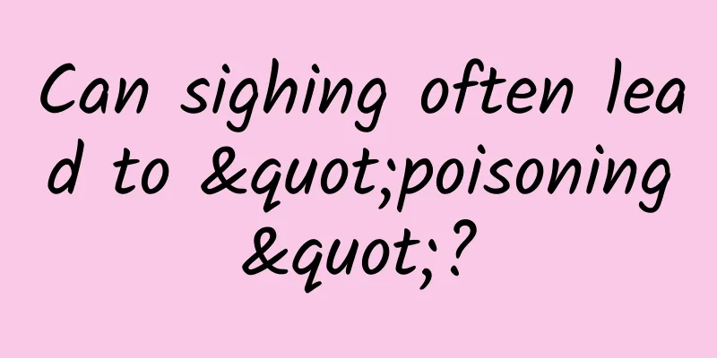 Can sighing often lead to "poisoning"?