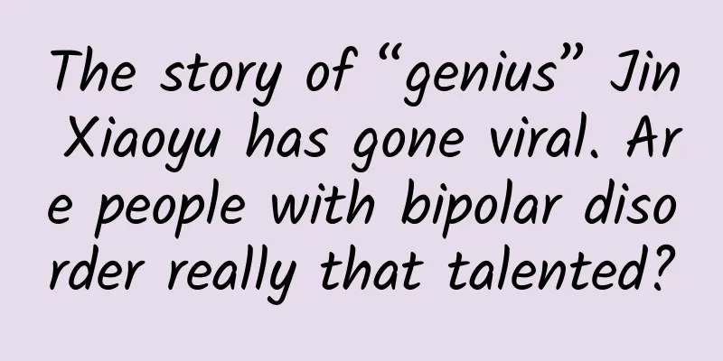The story of “genius” Jin Xiaoyu has gone viral. Are people with bipolar disorder really that talented?