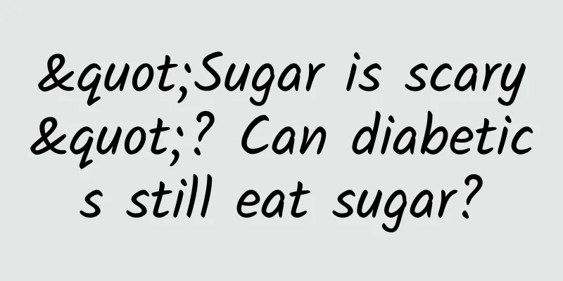 "Sugar is scary"? Can diabetics still eat sugar?