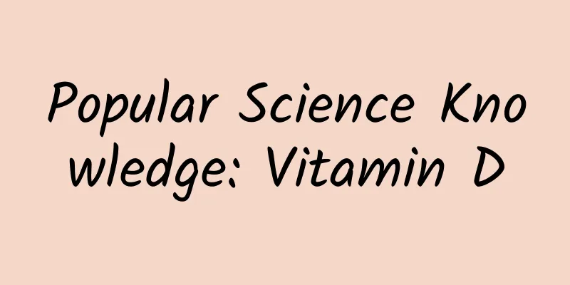 Popular Science Knowledge: Vitamin D