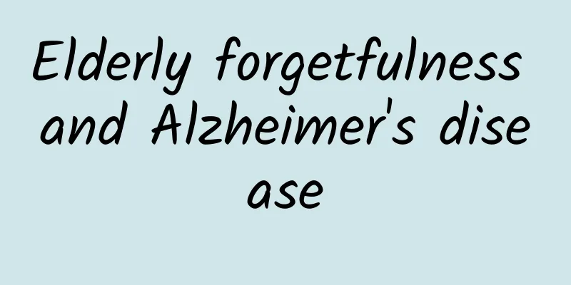 Elderly forgetfulness and Alzheimer's disease