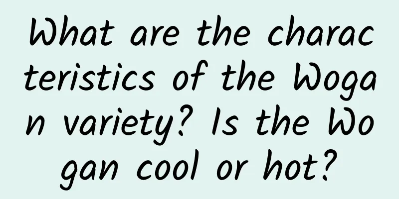 What are the characteristics of the Wogan variety? Is the Wogan cool or hot?