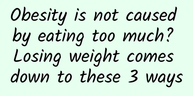 Obesity is not caused by eating too much? Losing weight comes down to these 3 ways