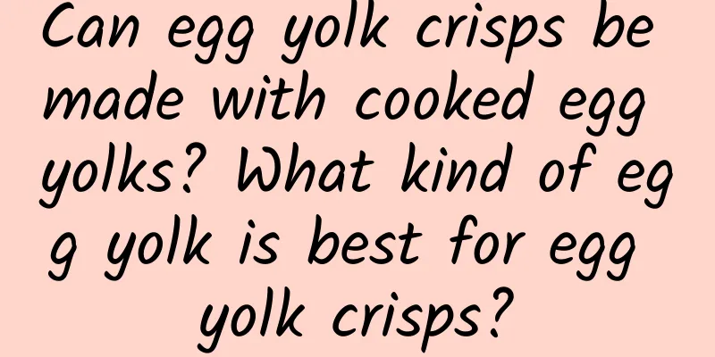 Can egg yolk crisps be made with cooked egg yolks? What kind of egg yolk is best for egg yolk crisps?