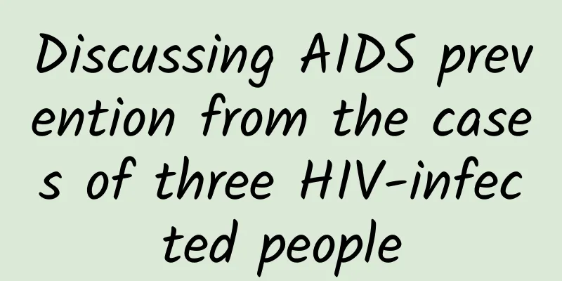 Discussing AIDS prevention from the cases of three HIV-infected people