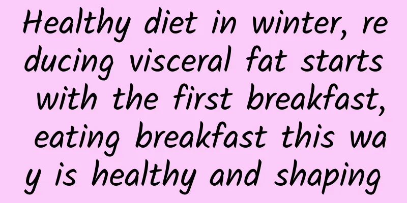 Healthy diet in winter, reducing visceral fat starts with the first breakfast, eating breakfast this way is healthy and shaping