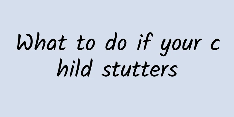 What to do if your child stutters