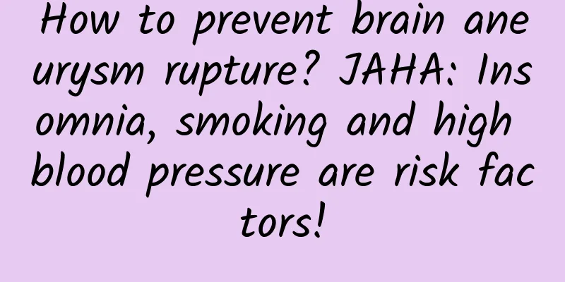 How to prevent brain aneurysm rupture? JAHA: Insomnia, smoking and high blood pressure are risk factors!