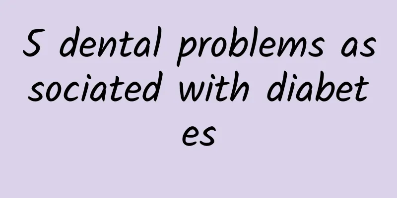 5 dental problems associated with diabetes