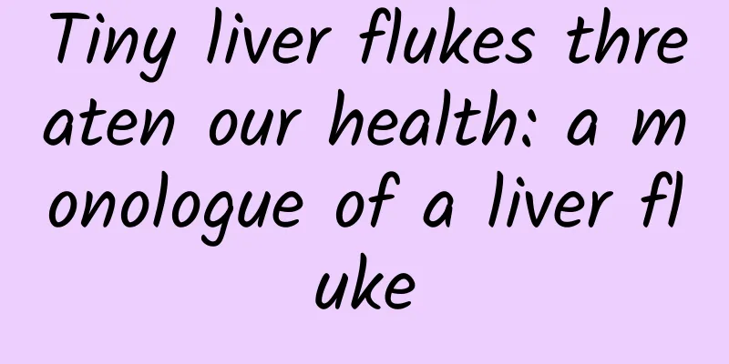 Tiny liver flukes threaten our health: a monologue of a liver fluke