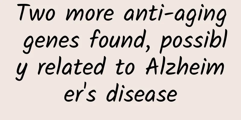 Two more anti-aging genes found, possibly related to Alzheimer's disease