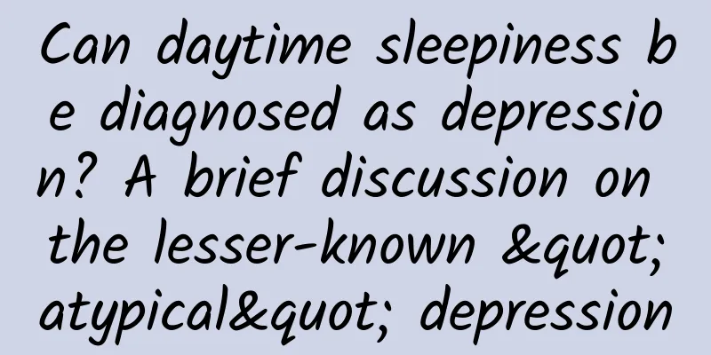 Can daytime sleepiness be diagnosed as depression? A brief discussion on the lesser-known "atypical" depression