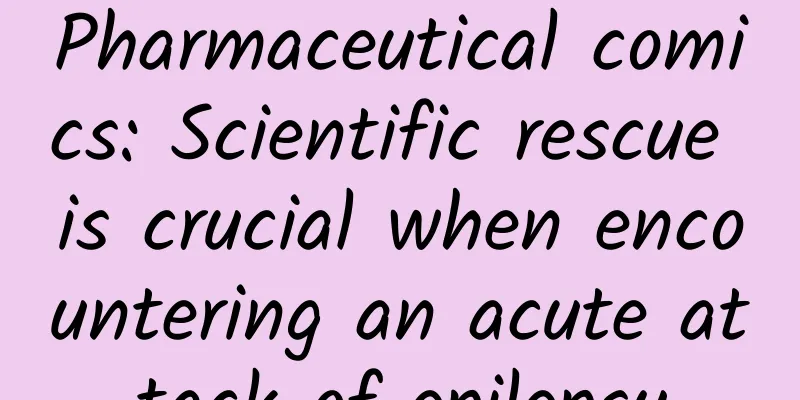 Pharmaceutical comics: Scientific rescue is crucial when encountering an acute attack of epilepsy