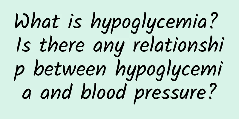 What is hypoglycemia? Is there any relationship between hypoglycemia and blood pressure?