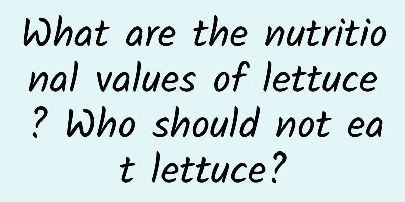 What are the nutritional values ​​of lettuce? Who should not eat lettuce?