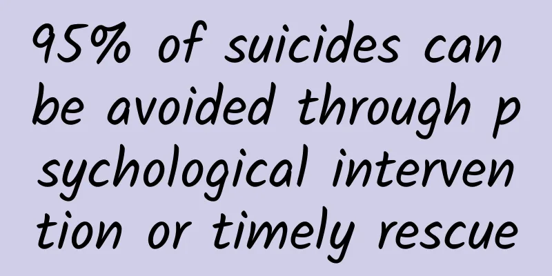 95% of suicides can be avoided through psychological intervention or timely rescue