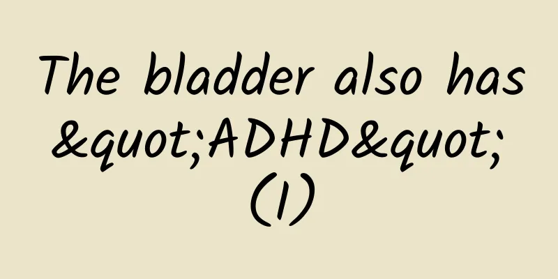 The bladder also has "ADHD" (I)