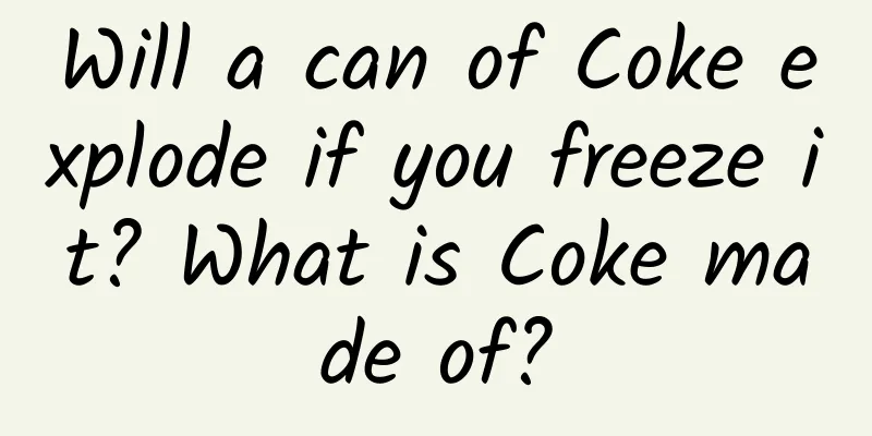 Will a can of Coke explode if you freeze it? What is Coke made of?