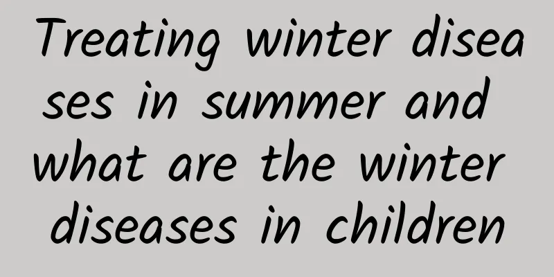 Treating winter diseases in summer and what are the winter diseases in children