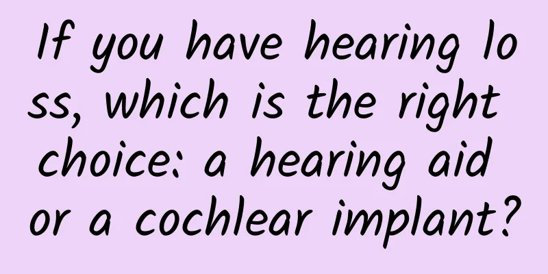 If you have hearing loss, which is the right choice: a hearing aid or a cochlear implant?