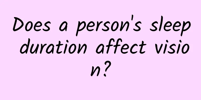 Does a person's sleep duration affect vision?
