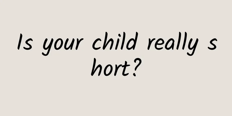 Is your child really short?