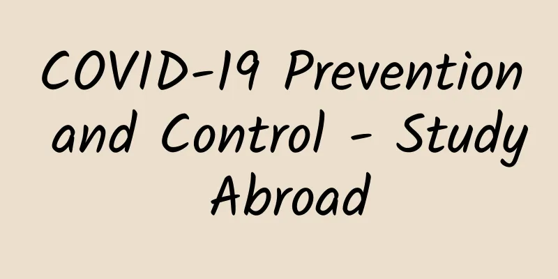 COVID-19 Prevention and Control - Study Abroad