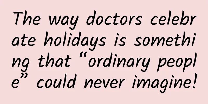 The way doctors celebrate holidays is something that “ordinary people” could never imagine!