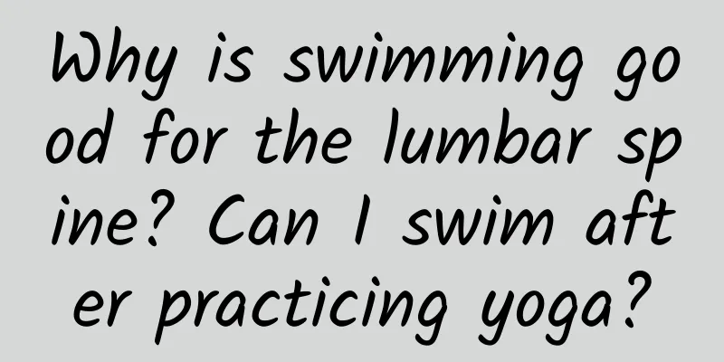 Why is swimming good for the lumbar spine? Can I swim after practicing yoga?