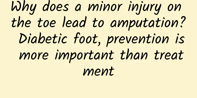 Why does a minor injury on the toe lead to amputation? Diabetic foot, prevention is more important than treatment