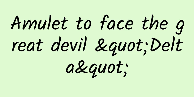 Amulet to face the great devil "Delta"