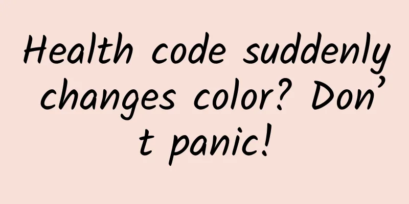 Health code suddenly changes color? Don’t panic!