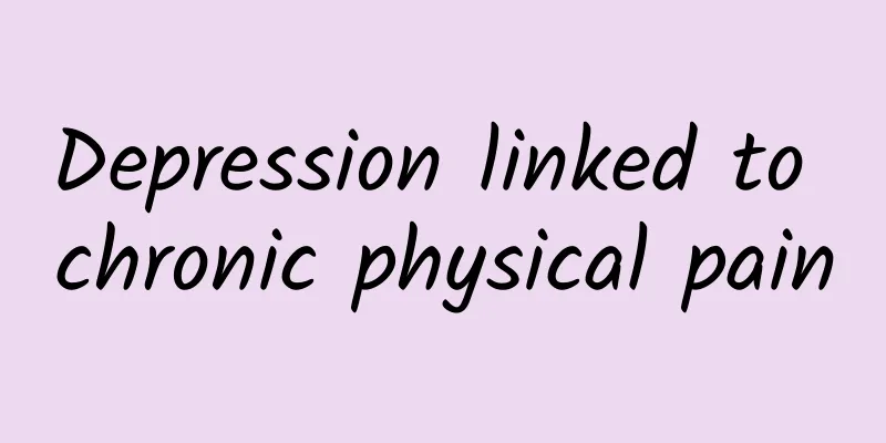 Depression linked to chronic physical pain